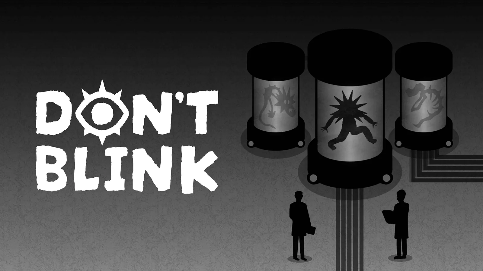 DON'T BLINK key art: the logo beside containment tanks and two scientists